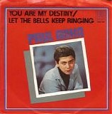 Paul Anka - You Are My Destiny/Let The Bells Keep Ringing (US Picture sleeve)