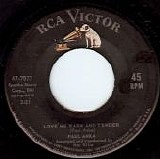 Paul Anka - Love Me Warm And Tender/I'd Like To Know (US)