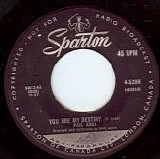 Paul Anka - You Are My Destiny/When I Stop Loving You (That'll Be The Day) (Canada)