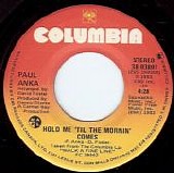 Paul Anka - Hold Me 'Til The Mornin' Comes/This Is The First Time (Canada)