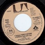 Paul Anka - (I Believe) There's Nothing Stronger Than Our Love/Today I Became A Fool (US)