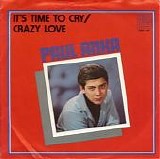 Paul Anka - It's Time To Cry/Crazy Love (US Picture sleeve)