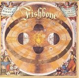 Fishbone - Give A Monkey A Brain And He'll Swear He's The Center Of The Universe