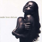Sade - Love Deluxe