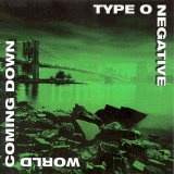 Type O Negative - World Coming Down