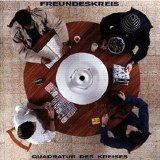 Freundeskreis - Quadratur Des Kreis
