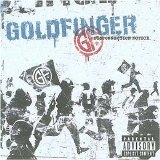 Goldfinger - Disconnection Notice