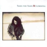 Tears For Fears - Elemental