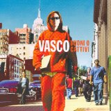 Vasco Rossi - Buoni O Cattivi