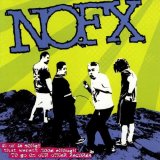 NOFX - 45 Or 46 Songs That Weren't Good Enough To Go On Our Other Records - Cd 1