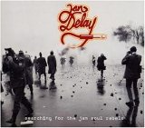Jan Delay - Searching For The Jan Soul Rebels