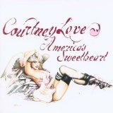 Courtney Love - America's Sweetheart
