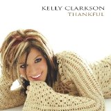 Kelly Clarkson - Thankful