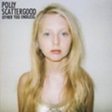 Polly Scattergood - Polly Scattergood