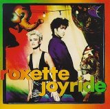 Roxette - Joyride