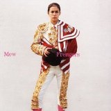 MEW - Frengers