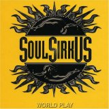Soul Sirkus - World Play