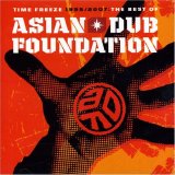 Asian Dub Foundation - Time Freeze 1995-2007 - The Best Of Asian Dub Foundation - Cd 1