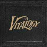 Pearl Jam - Vitalogy