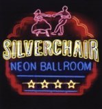 Silverchair - Neon Ballroom