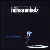 BÃ¶hse Onkelz - Live In Dortmund - Cd 1