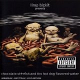 Limp Bizkit - Chocolate Starfish And The Hotdog Flavored Water