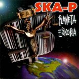 Ska-P - Planeta Eskoria