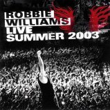 Robbie Williams - Live Summer 2003