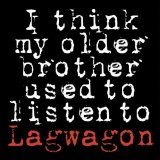 Lagwagon - I Think My Older Brother Used To Listen To Lagwagon-(Ep)