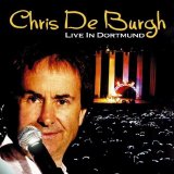 Chris De Burgh Live In Dortmund - Chris De Burgh Live In Dortmund - Cd 1