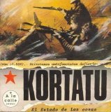 Kortatu - El Estado De Las Cosas