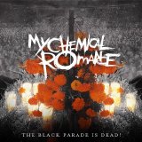 My Chemical Romance - The Black Parade Is Dead!