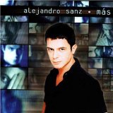 Alejandro Sanz - MÃ¡s
