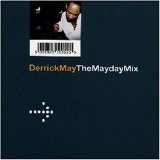 Derrick May - The Mayday Mix