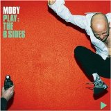 Moby - Play - The B Sides