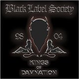 Black Label Society - Kings Of Damnation - Era 98-04 - Cd 1