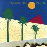 The Cure - Boys Don't Cry