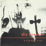 Die Kreuzen - October File