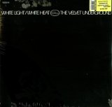 The Velvet Underground - White Light - White Heat