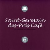 Various artists - Saint Germain Des PrÃ©s CafÃ© 6