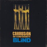 Corrosion Of Conformity - Blind