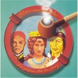 Los Aterciopelados - La Pipa De La Paz