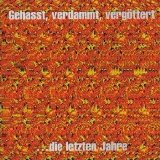 BÃ¶hse Onkelz - Gehasst, Verdammt, VergÃ¶ttert