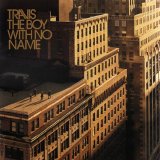 Travis - The Boy With No Name