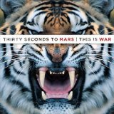 30 Seconds To Mars - This Is War
