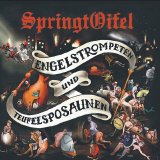Springtoifel - Engelstrompeten Und Teufelsposaunen