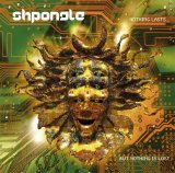 Shpongle - Nothing Lasts But Nothing Is Lost