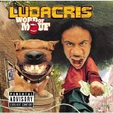 Ludacris - Word Of Mouf