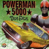 Powerman 5000 - True Force