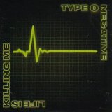 Type O Negative - Life Is Killing Me